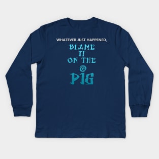 Blame It on the Pig Kids Long Sleeve T-Shirt